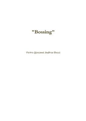 &quot;Bossing&quot; 1