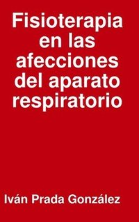 bokomslag Fisioterapia En Las Afecciones Del Aparato Respiratorio