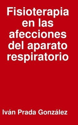 bokomslag Fisioterapia En Las Afecciones Del Aparato Respiratorio