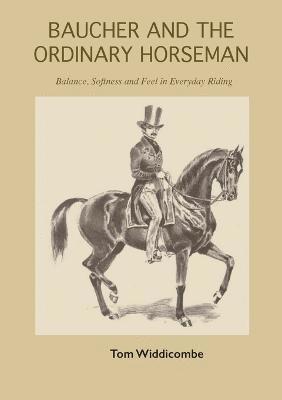 Baucher and the Ordinary Horseman 1
