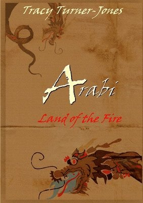 Tracy Turner-Jones - Arabi: Land of the Fire, Häftad