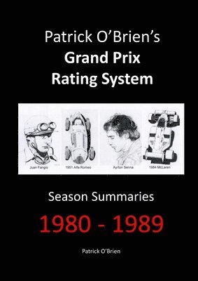 bokomslag Patrick O'brien's Grand Prix Rating System: Season Summaries 1980-1989