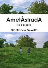 bokomslag Ametastrada - Fole e Poesiole