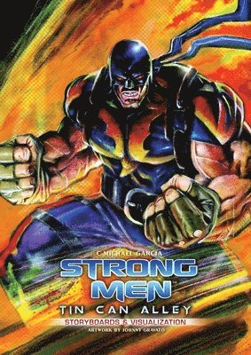 C Michael Garcia, C. Michael Garcia - Strongmen TIN CAN ALLEY, Häftad