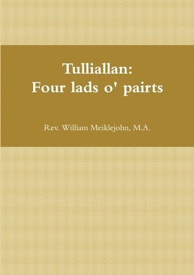 Tulliallan: Four Lads O' Pairts 1