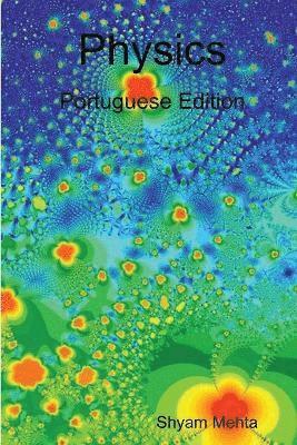 Shyam Mehta - Physics: Portuguese Edition, Häftad