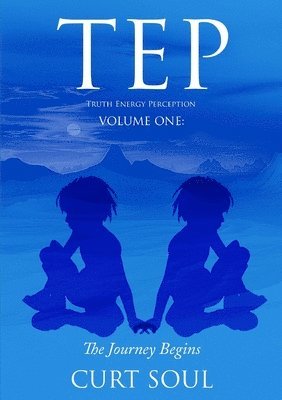 Curt Soul - Tep - the Journey Begins, Häftad