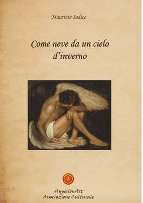 Maurizio Iodice - Come Neve Da Un Cielo D'inverno, Häftad