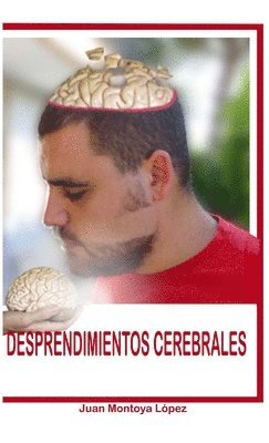 Desprendimientos Cerebrales 1