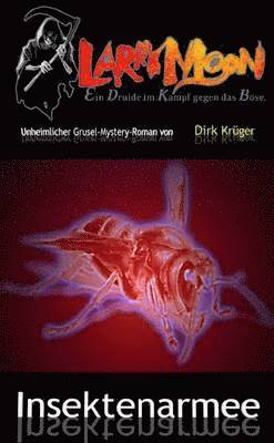 Dirk Kruger - Insektenarmee, Häftad