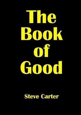 Steve Carter - Book of Good, Häftad