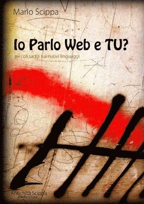 bokomslag Io Parlo Web e Tu?