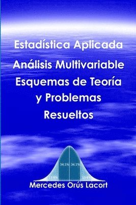 bokomslag Estadstica Aplicada Anlisis Multivariable - Esquemas de Teora y Problemas Resueltos