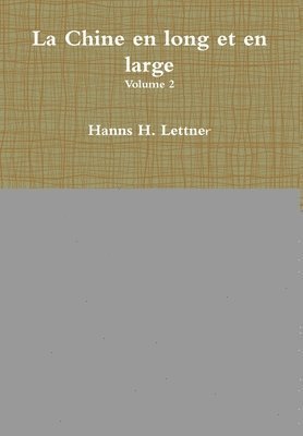 bokomslag Chine En Long Et En Large Volume 2