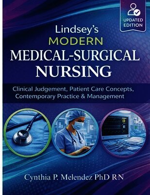 Lindsey's Modern Medical-Surgical Nursing
