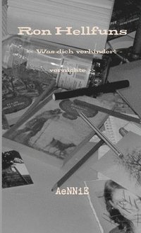 bokomslag Ron Hellfuns "Was Dich Verhindert - Vernichte"