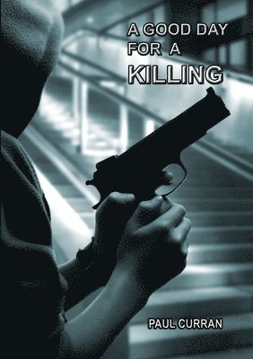 Good Day for a Killing