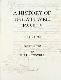 bokomslag A History of the Attwell Family 1640-1890