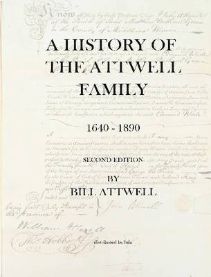 bokomslag A History of the Attwell Family 1640-1890