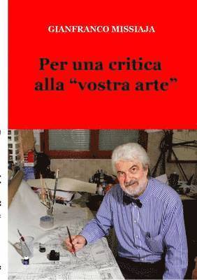 bokomslag Per UNA Critica Alla &quot;Vostra Arte&quot;