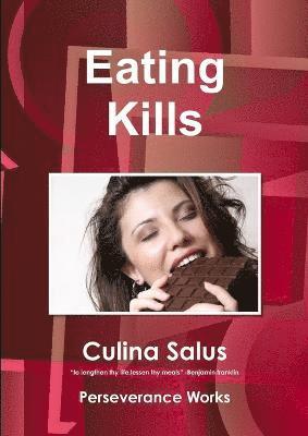 Eating kills 1