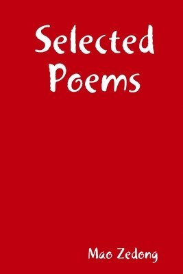 Mao Zedong - Selected Poems, Häftad