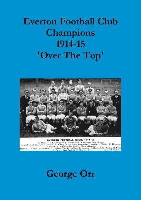 George Orr - My Paperback Everton Champions World War One, Häftad