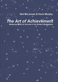 bokomslag The Art of Achievement