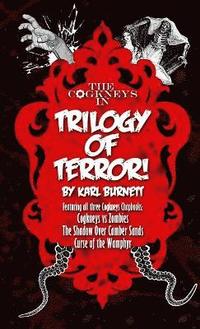 bokomslag The Cogkneys - Trilogy of Terror