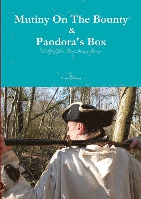 Mutiny on the Bounty & Pandora's Box 1