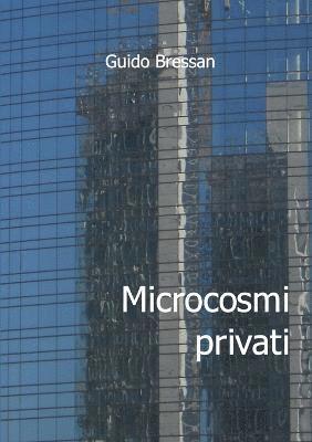 bokomslag Microcosmi Privati