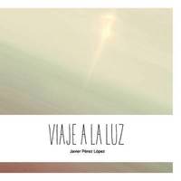 bokomslag Viaje a La Luz