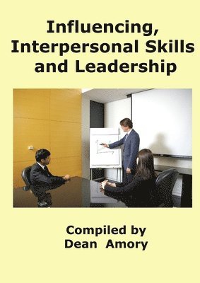 Influencing, Personal and Leadership Skills 1