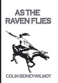 bokomslag As the Raven Flies