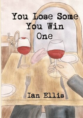 Ian Ellis - You Lose Some You Win One, Häftad