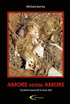 bokomslag Amore Senza Amore