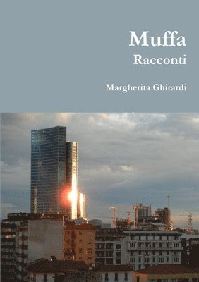 Muffa Racconti 1