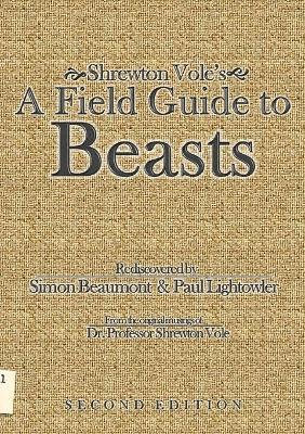 bokomslag Shrewton Vole's A Field Guide to Beasts