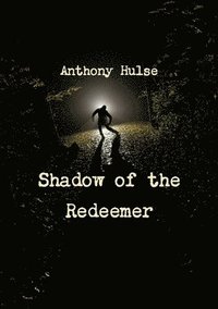 bokomslag Shadow of the Redeemer