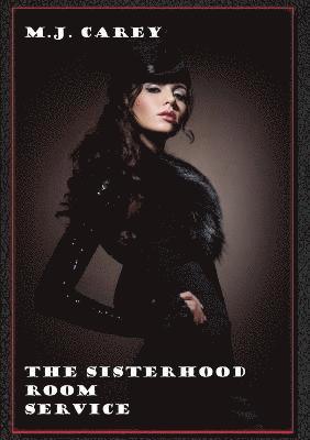 Sisterhood: Room Service