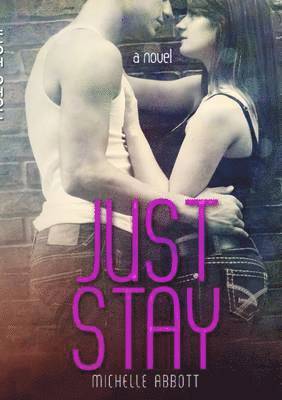 Just Stay 1