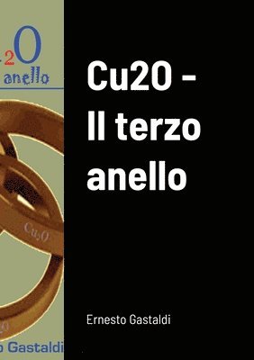 Ernesto Gastaldi - Cu2O - Il terzo anello, Häftad
