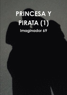 Princesa Y Pirata (1) 1