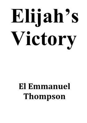 Elijah's Victory 1