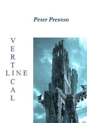 Peter Preston - Vertical Line, Häftad