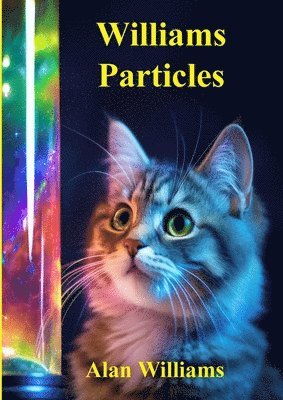 Alan Williams - Williams Particles, Häftad