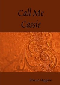 bokomslag Call Me Cassie