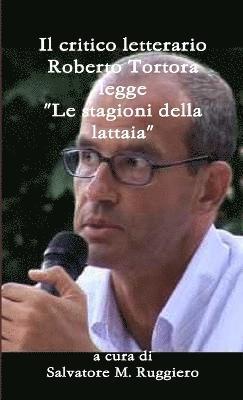 bokomslag Critico Letterario Roberto Tortora Legge "Le Stagioni Della Lattaia"