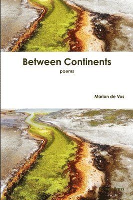 Marion de Vos, Marion De Vos - Between Continents, Häftad