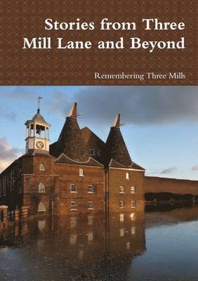 bokomslag Stories from Three Mill Lane and Beyond